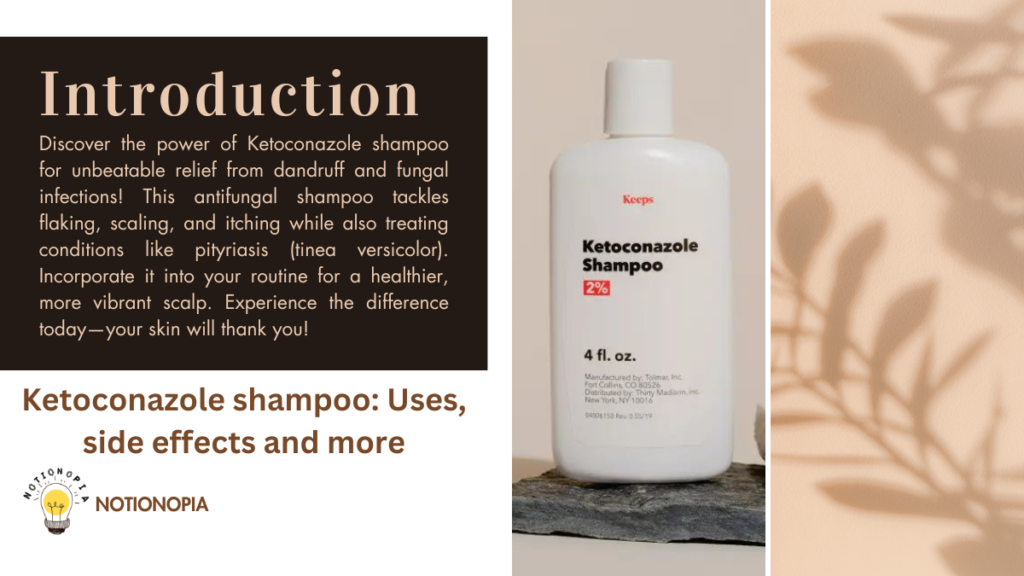 Ketoconazole shampoo Uses side effects and more