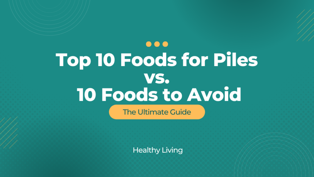 foods for piles