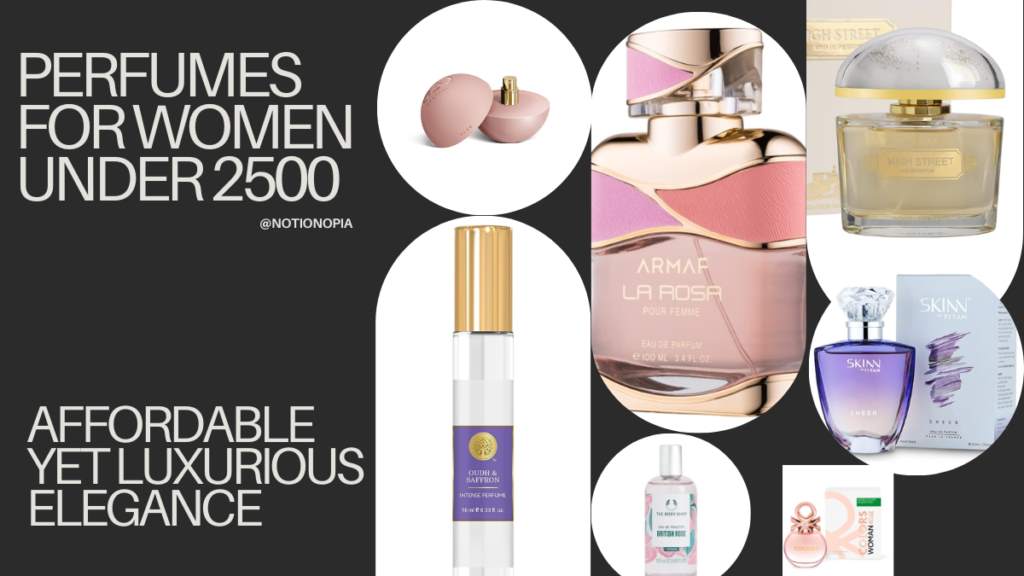 Perfumes for Women Under 2500