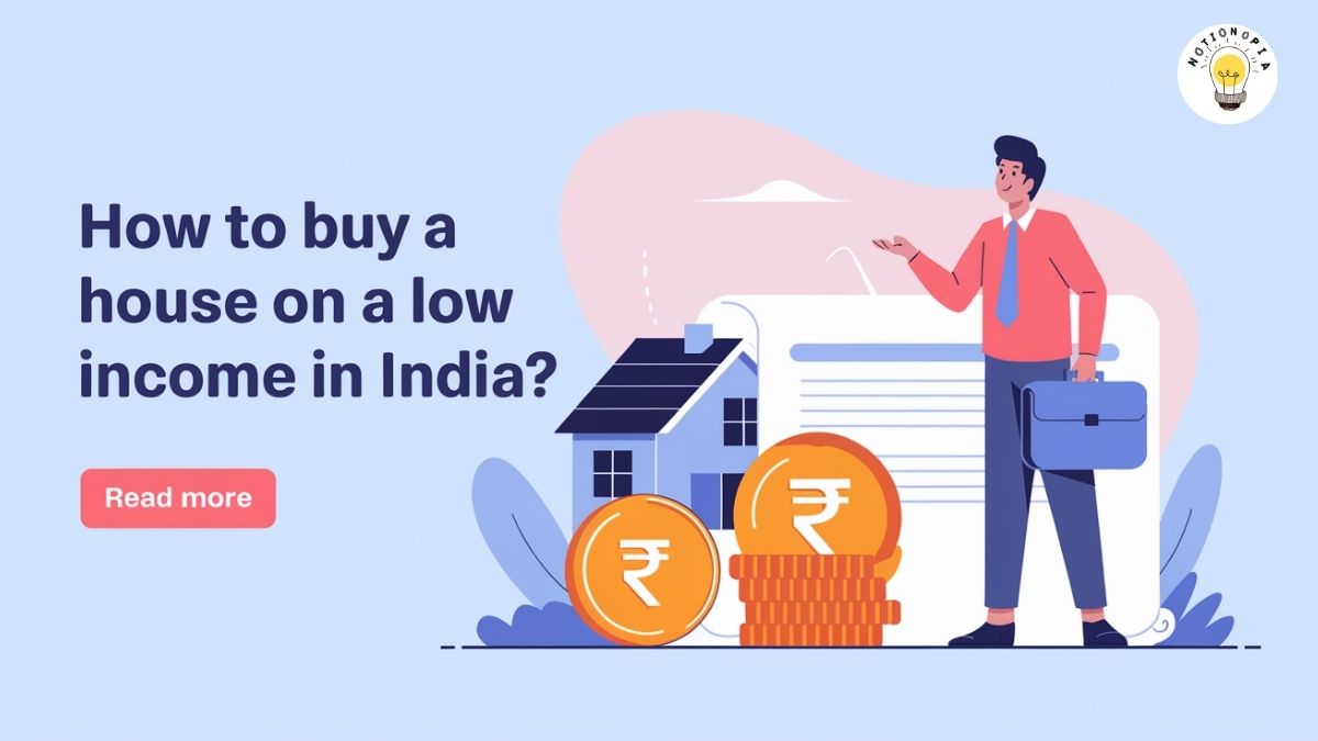 "Illustration of a man with a briefcase pointing at a house, with a document and rupee coins in front, promoting how to buy a house on a low income in India."