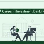 **Alt Text:** The image shows a banner titled "A Career in Investment Banking" with a green background and a corporate building illustration. In the foreground, two people are seated at a desk, a woman holding a folder and a man working at a computer, suggesting a professional consultation. The design appears educational and informative. The top-left corner features a logo for **Notionopia**.